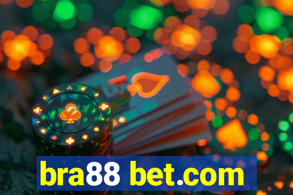 bra88 bet.com